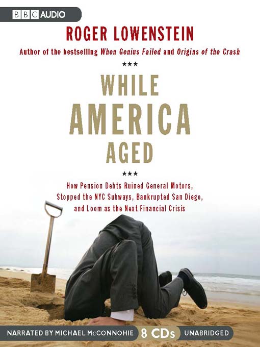 Title details for While America Aged by Roger Lowenstein - Wait list